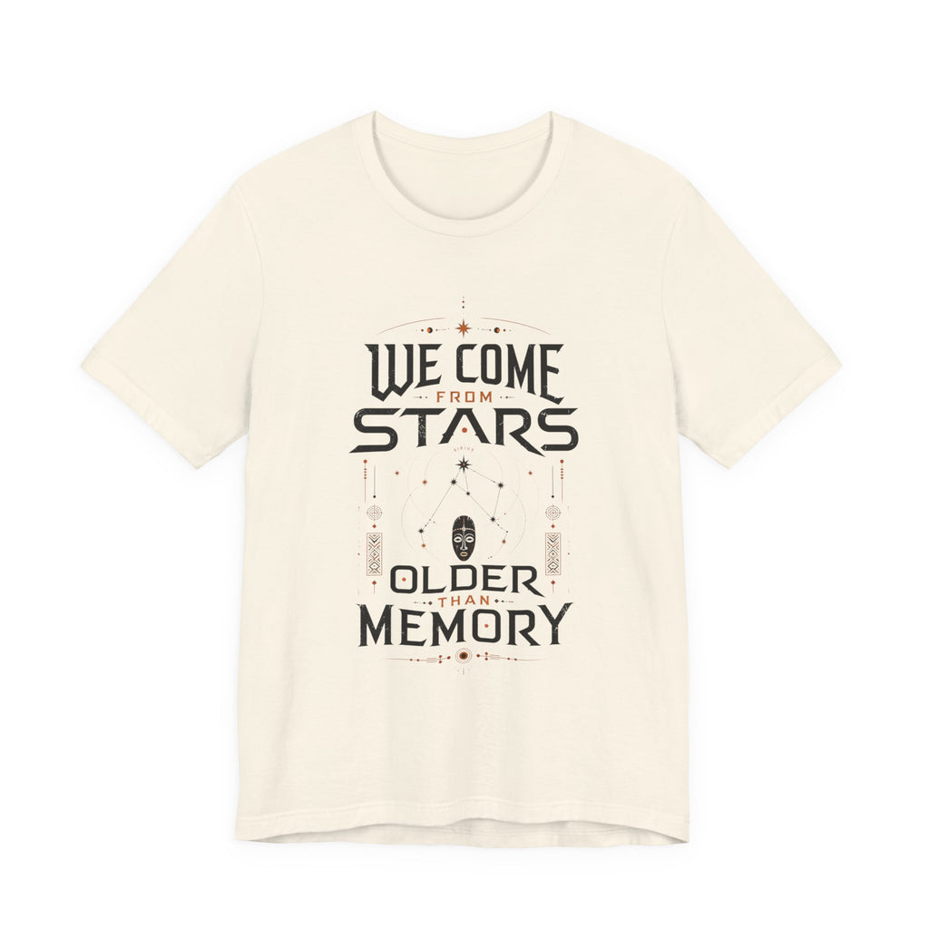 We Come From Stars T-Shirt