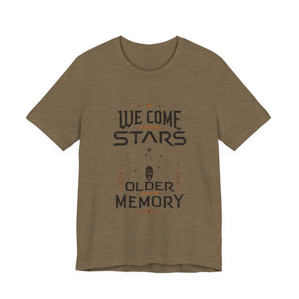 We Come From Stars T-Shirt