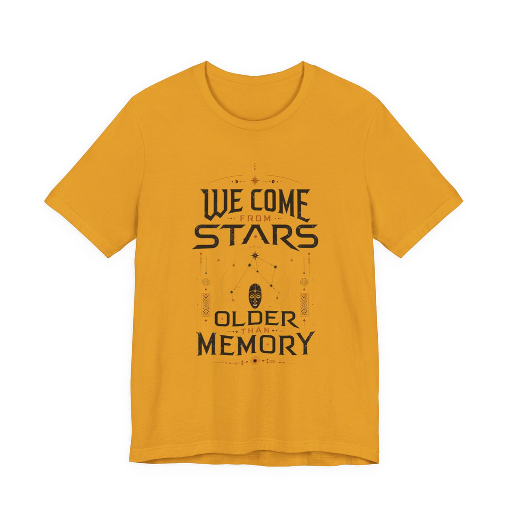 We Come From Stars T-Shirt