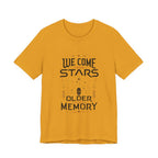 We Come From Stars T-Shirt
