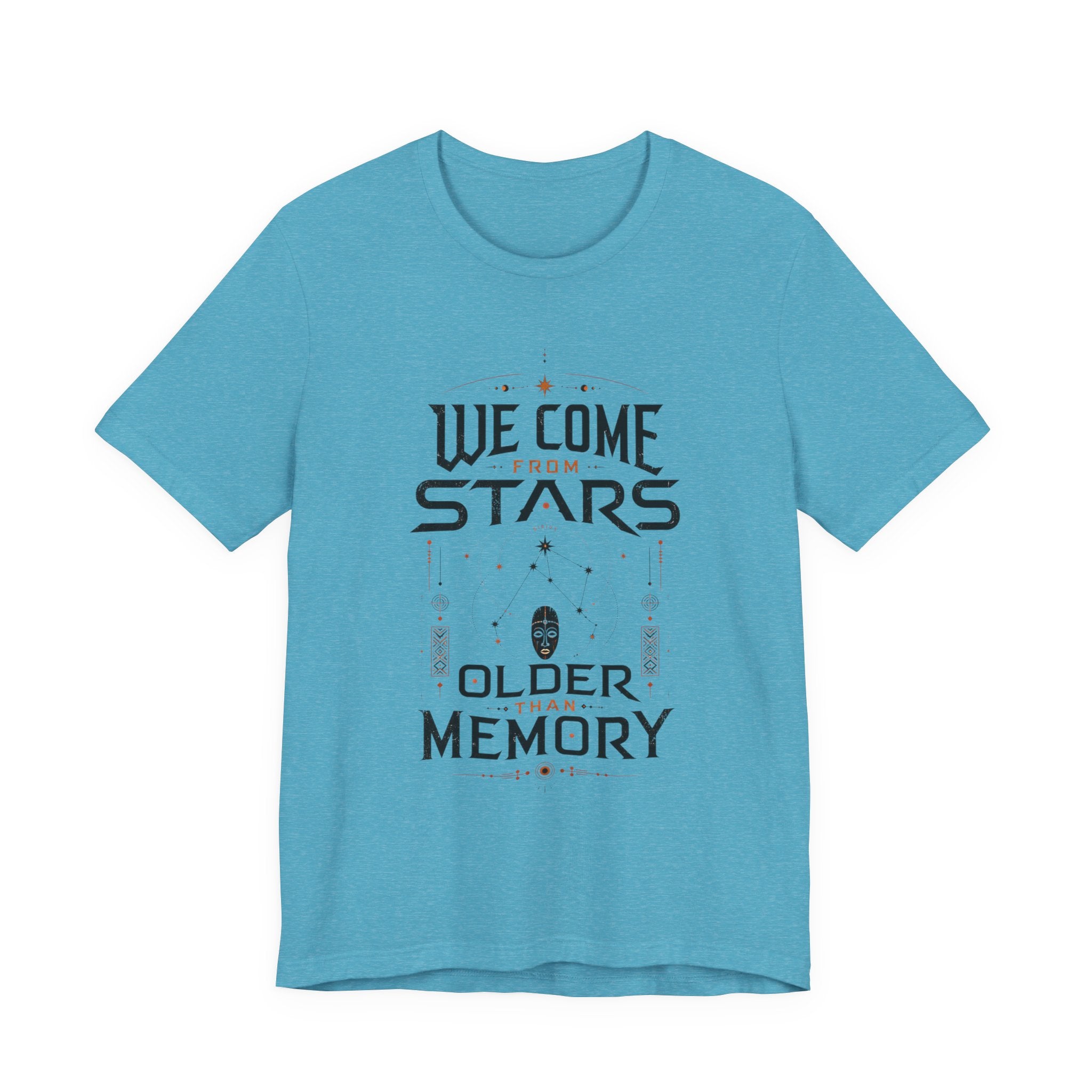 We Come From Stars T-Shirt