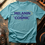 Melanin is Cosmic B T-Shirt