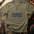 Stardust In My DNA T-Shirt