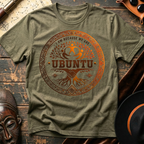 Ubuntu: I Am Because We Are T-Shirt