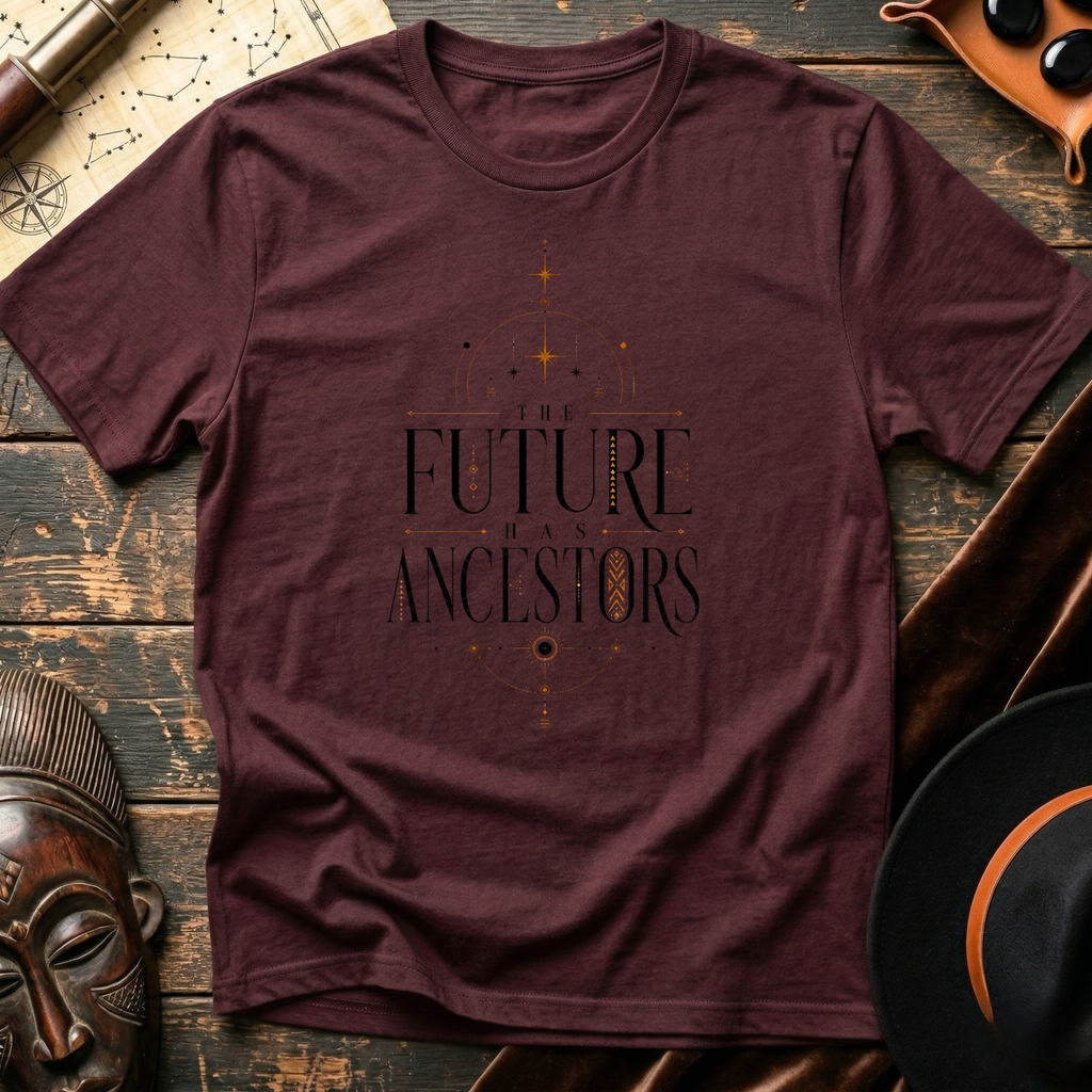 Future has Ancestors T-Shirt