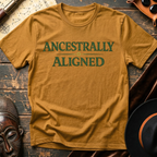 Ancestrally Aligned T-Shirt