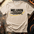 Melanin is Cosmic T-Shirt