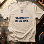 Stardust In My DNA T-Shirt